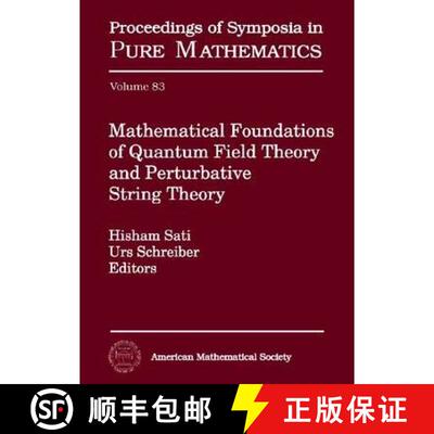 【3-4周达】Mathematical Foundations of Quantum Field Theory and Perturbative String Theory [9780821851951]
