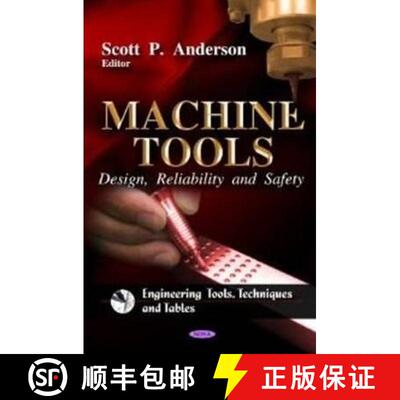 【3-4周达】精装 Machine Tools: Design, Reliability and Safety [9781612091440]