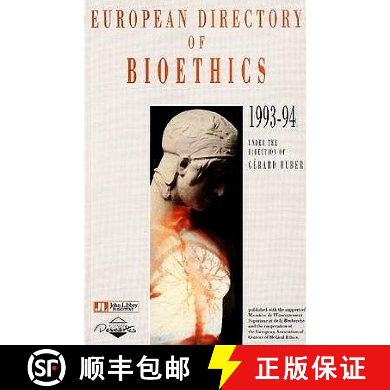 【3-4周达】European Directory of Bioethics: 1993-94 [9782742000432]