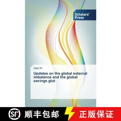 预订 Updates on the Global External Imbalance and the Global Savings Glut [9783639710922]