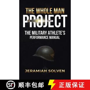 【3-4周达】THE WHOLE MAN PROJECT: THE MILITARY ATHLETE'S PERFORMANCE MANUAL [9781961781931]