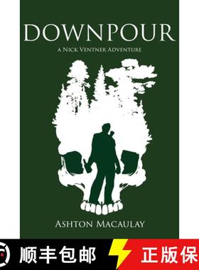【3-4周达】Downpour: A Nick Ventner Adventure [9781953312129]