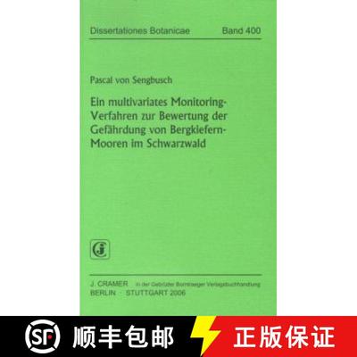 预订 Ein Multivariates Monitoring-Verfahren zur Bewertung der Gefährdung von Bergkiefern-Mooren im S... [9783443643133]