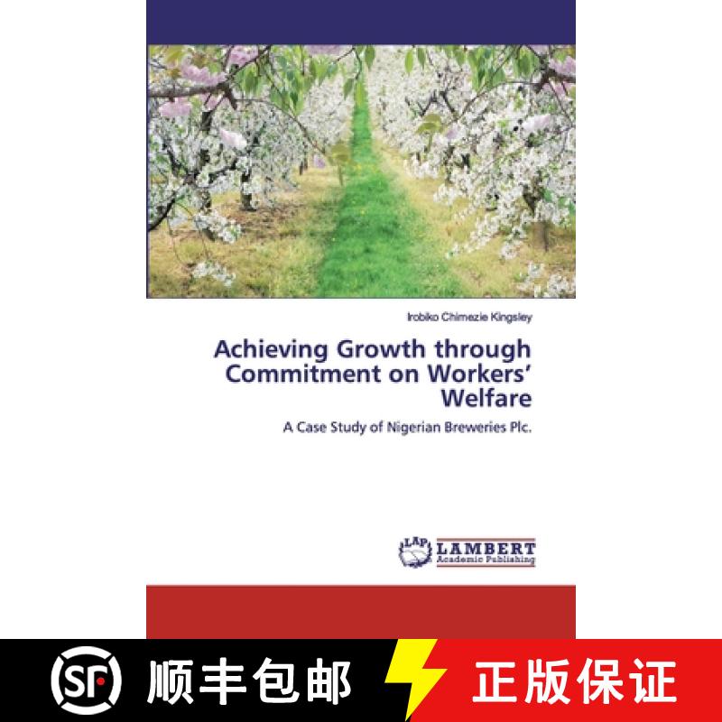 预订 Achieving Growth through Commitment on Workers' Welfare [9786202556750]