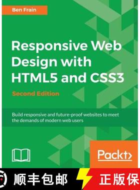 预订 Responsive Web Design with HTML5 and CSS3 - Second Edition: Learn the HTML5 and CSS3 you need to... [9781784398934]