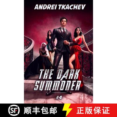 【3-4周达】The Dark Summoner (Book 4): A Portal Progression Fantasy Series [9788077029940]