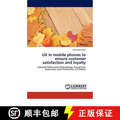 预订 UX in mobile phones to ensure customer satisfaction and loyalty [9783844332858]