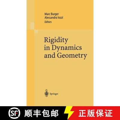 【3-4周达】Rigidity in Dynamics and Geometry: Contributions from the Programme Ergodic Theory, Geomet... [9783540432432]
