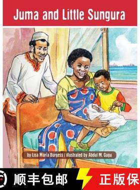 【3-4周达】Juma and Little Sungura: The Tanzania Juma Stories [9781939604026]