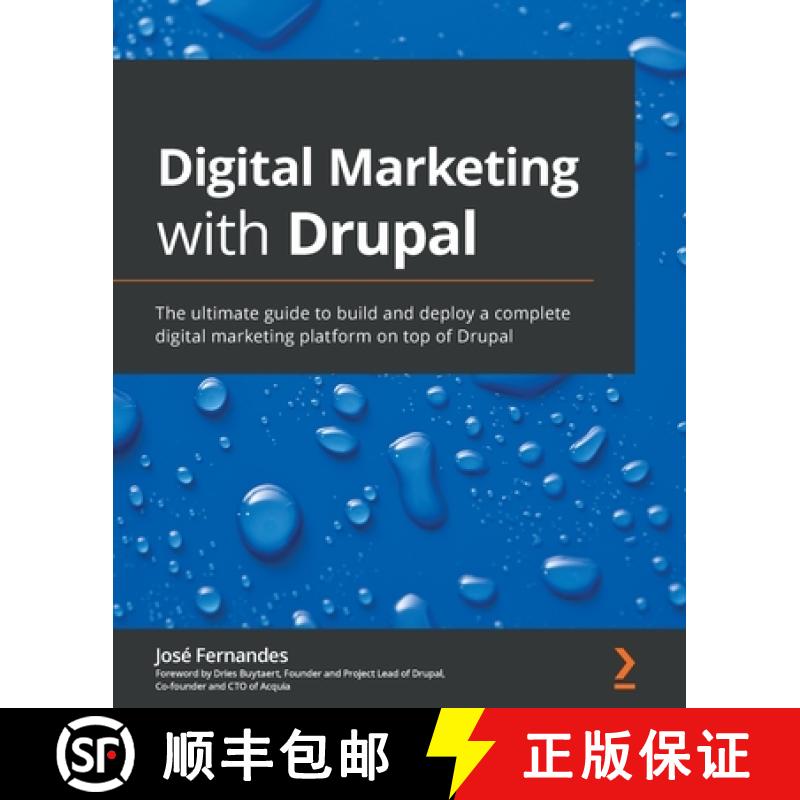 预订 Digital Marketing with Drupal: The ultimate guide to build and deploy a complete digital marketi... [9781801071895]