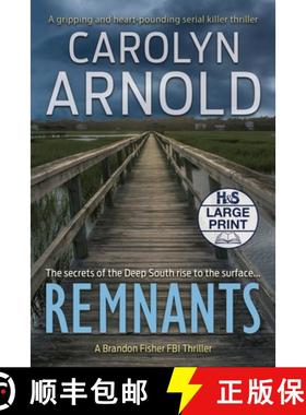 【3-4周达】Remnants: A gripping and heart-pounding serial killer thriller [9781989706374]