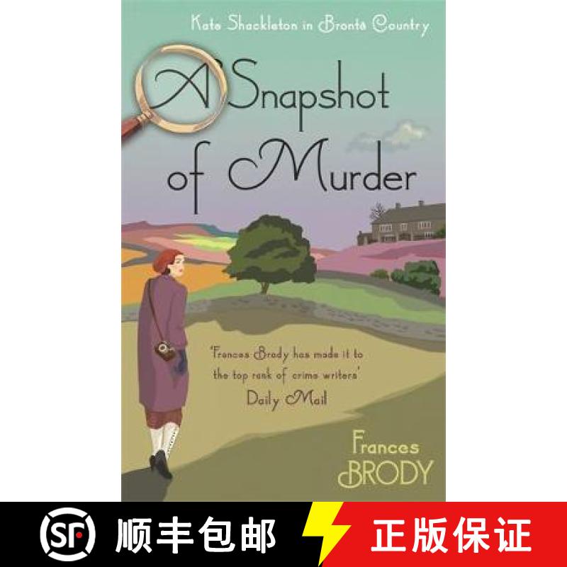 【3-4周达】Snapshot of Murder: Book 10 in the Kate Shackleton mysteries [9780349414324]