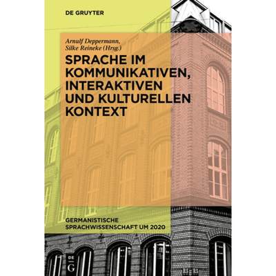 预订 Sprache Im Kommunikativen, Interaktiven Und Kulturellen Kontext [9783110536720]