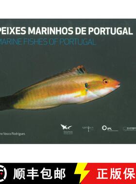 预订 Marine Fishes of Portugal / Peixes Marinhos de Portugal [9789899726079]