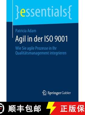 【3-4周达】Agil in der ISO 9001 : Wie Sie agile Prozesse in Ihr Qualitätsmanagement integrieren [9783658283100]