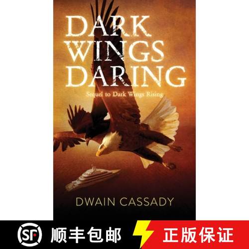 预订 Dark Wings Daring: Sequel to Dark Wings Rising [9781736139523]
