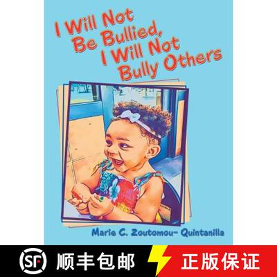 【3-4周达】I Will Not Be Bullied, I Will Not Bully Others [9781973639909]