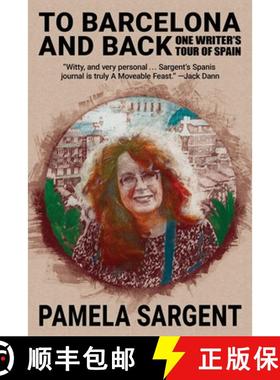 【3-4周达】To Barcelona and Back: One Writer's Tour of Spain [9781479477494]