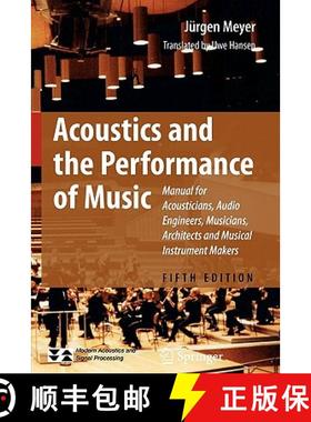 【3-4周达】Acoustics and the Performance of Music : Manual for Acousticians, Audio Engineers, Musicia... [9781441918604]