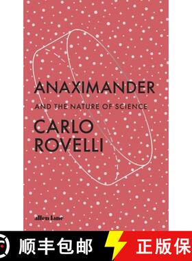 【3-4周达】Anaximander : And the Nature of Science [9780241635049]