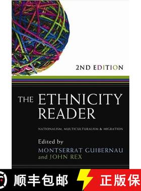 【3-4周达】Ethnicity Reader 2e - Nationalism, Multiculturalism and Migration: Nationalism, Multicultu... [9780745647029]