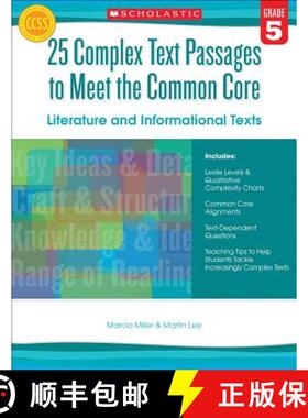 25 Complex Text Passages to Meet the Common Core: Literature and Informational Texts: Grade 5 [9780545577113]