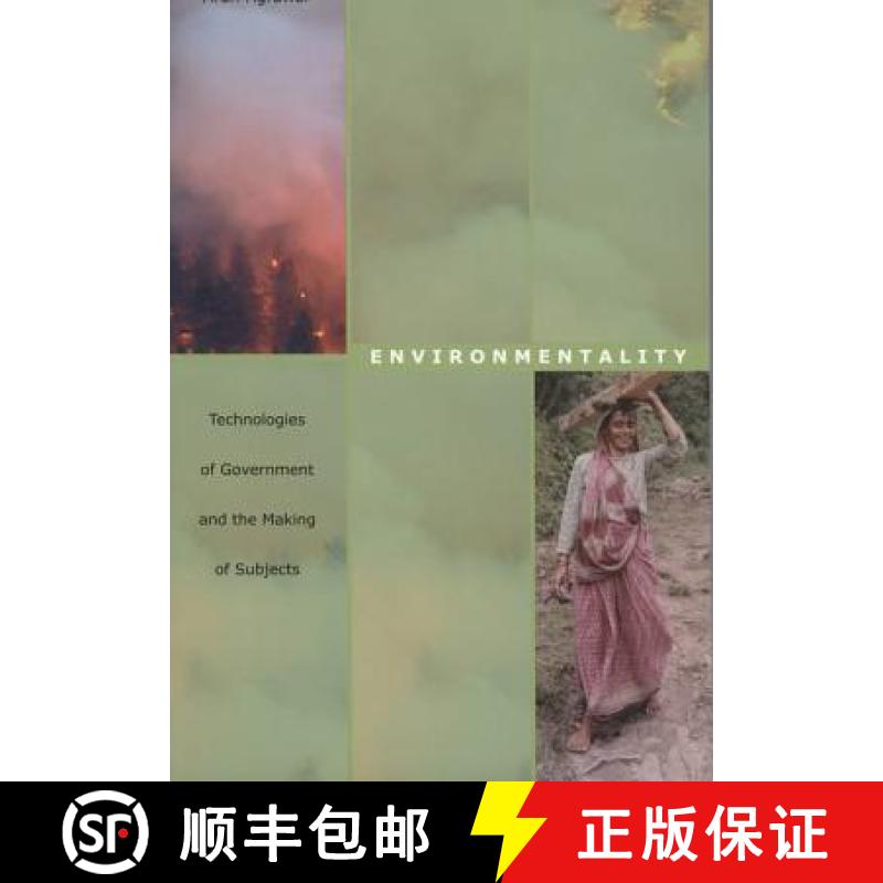 【4周达】Environmentality: Technologies of Government and the Making of Subjects [9780822334927]