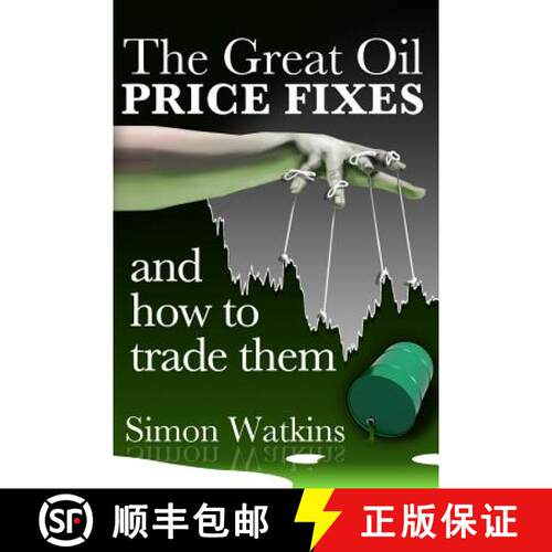 【3-4周达】The Great Oil Price Fixes And How To Trade Them [9781908756664]