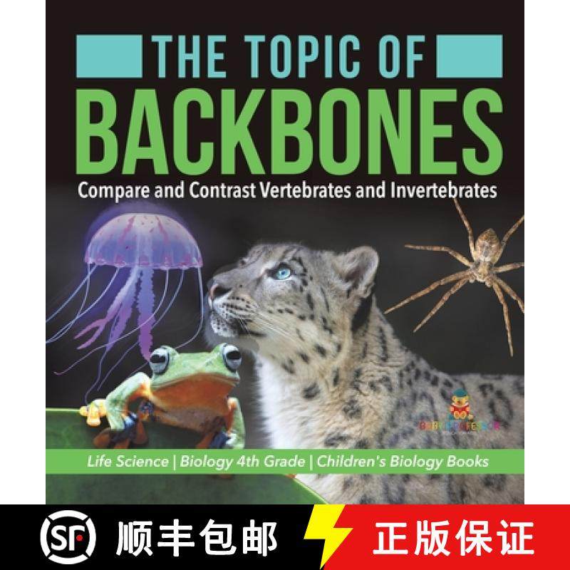 【3-4周达】The Topic of Backbones : Compare and Contrast Vertebrates and Invertebrates | Life Science... [9781541979499]