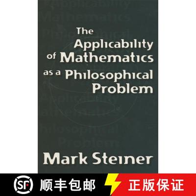 【3-4周达】The Applicability of Mathematics as a Philosophical Problem [9780674009707]