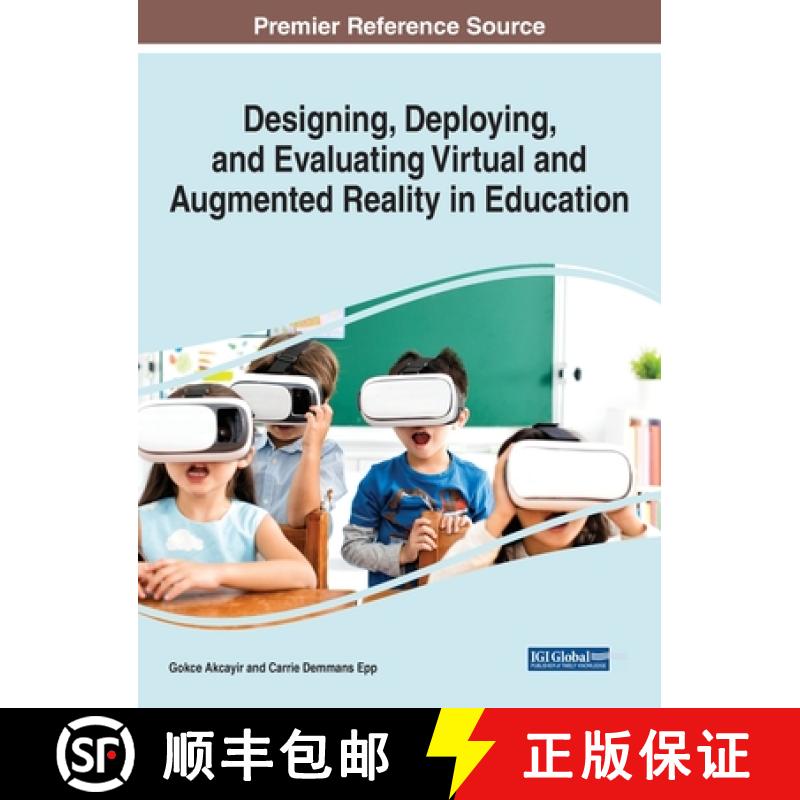 【3-4周达】Designing, Deploying, and Evaluating Virtual and Augmented Reality in Education [9781799850434]