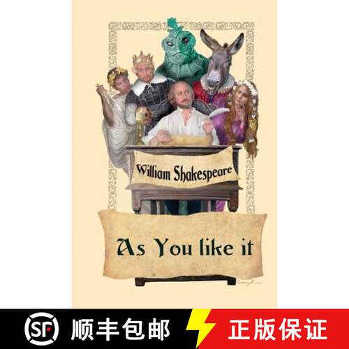【3-4周达】As You Like It: A Classic Shakespeare Comedy of Love, Disguise, and Exile [9781627554664]