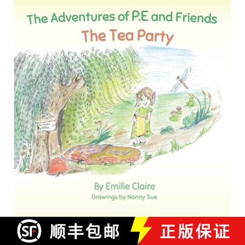 【3-4周达】The Adventures of P.E and Friends: The Tea Party [9780648759218]
