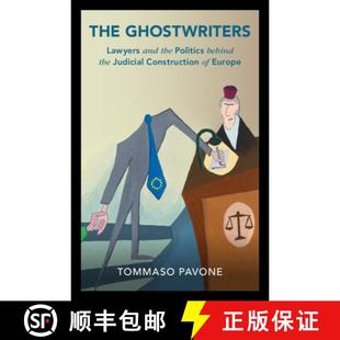 Lawyers the and Europe Behind Politics Construction 预订 Judicial The Ghostwriters 9781316513910
