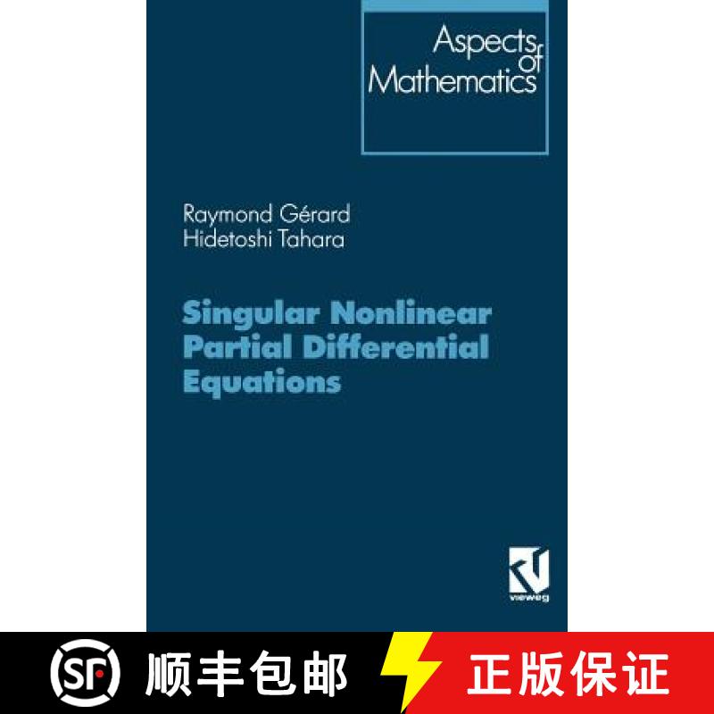 【3-4周达】Singular Nonlinear Partial Differential Equations [9783322802866]