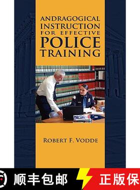 【3-4周达】Andragogical Instruction for Effective Police Training [9781604976083]