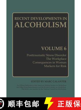 【3-4周达】Recent Developments in Alcoholism : Volume 6 [9781461577201]