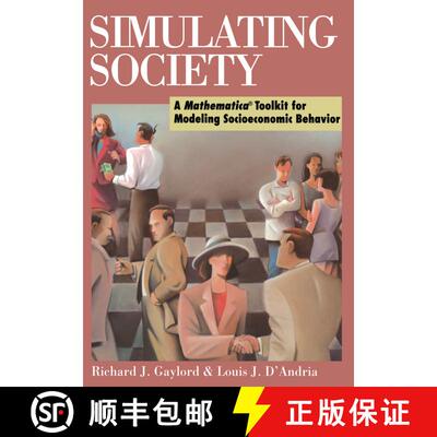 【3-4周达】Simulating Society: A Mathematica (R)Toolkit for Modeling Socioeconomic Behavior [9780387985329]