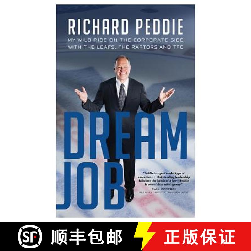 【3-4周达】The Dream Job: My Wild Ride on the Corporate Side with the Leafs, the [9781443418775]