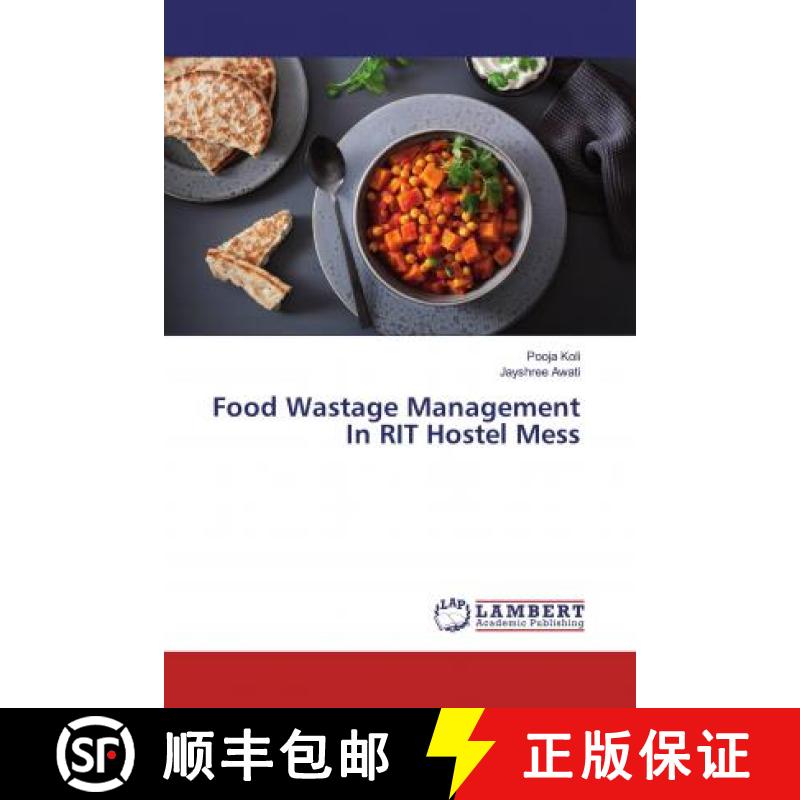 预订 Food Wastage Management In RIT Hostel Mess [9786139885305]