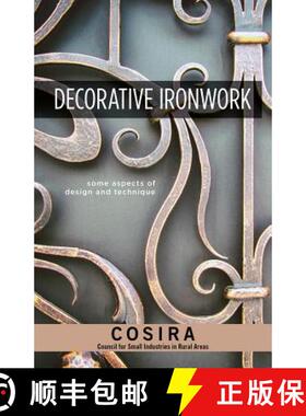 【3-4周达】Decorative Ironwork: Some Aspects of Design and Technique [9781497100633]