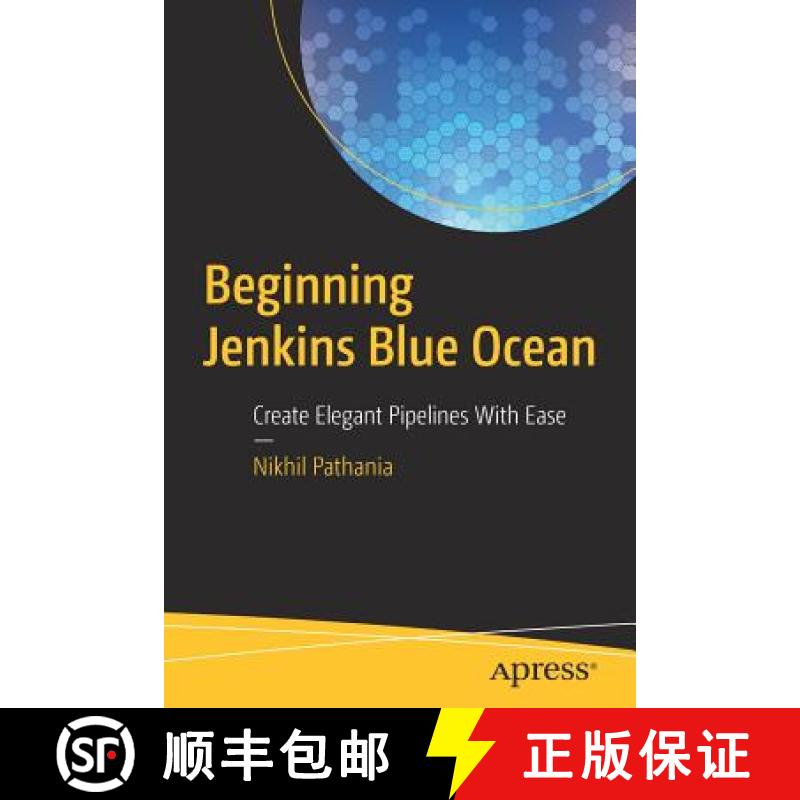 【3-4周达】Beginning Jenkins Blue Ocean : Create Elegant Pipelines With Ease [9781484241578]
