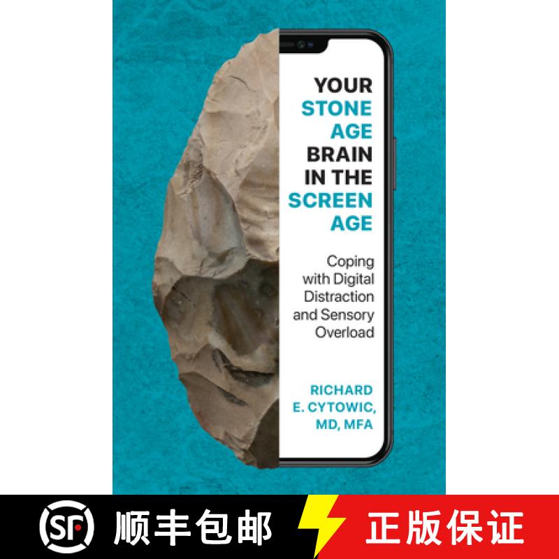 【3-4周达】Your Stone Age Brain in the Screen Age: Coping with Digital Distraction and Sensory Overload [9780262049009]