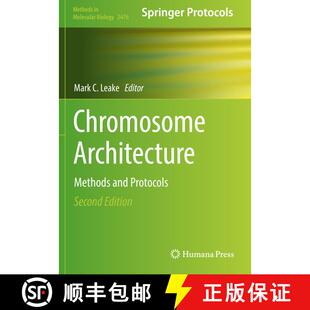 【3-4周达】Chromosome Architecture : Methods and Protocols (Second Edition 2022) [9781071622230]