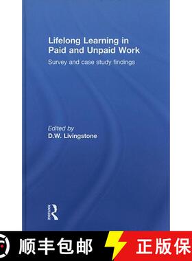 【3-4周达】Lifelong Learning in Paid and Unpaid Work: Survey and Case Study Findings [9780415565646]