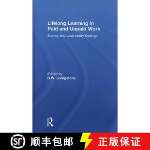 【3-4周达】Lifelong Learning in Paid and Unpaid Work: Survey and Case Study Findings [9780415565646]