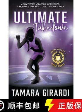 预订 Ultimate Takedown: A YA Contemporary Sports Novel [9781953944320]
