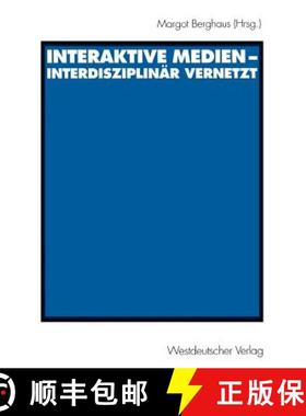 【3-4周达】Interaktive Medien -- Interdisziplinär Vernetzt [9783531133683]