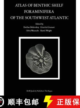 【3-4周达】Atlas of Benthic Shelf Foraminifera of the Southwest Atlantic [9789400991903]