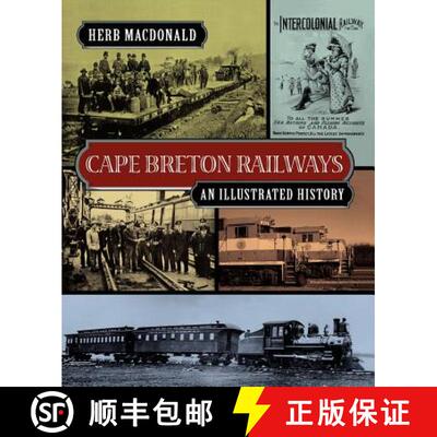 【3-4周达】Cape Breton Railways: An Illustrated History [9781897009673]